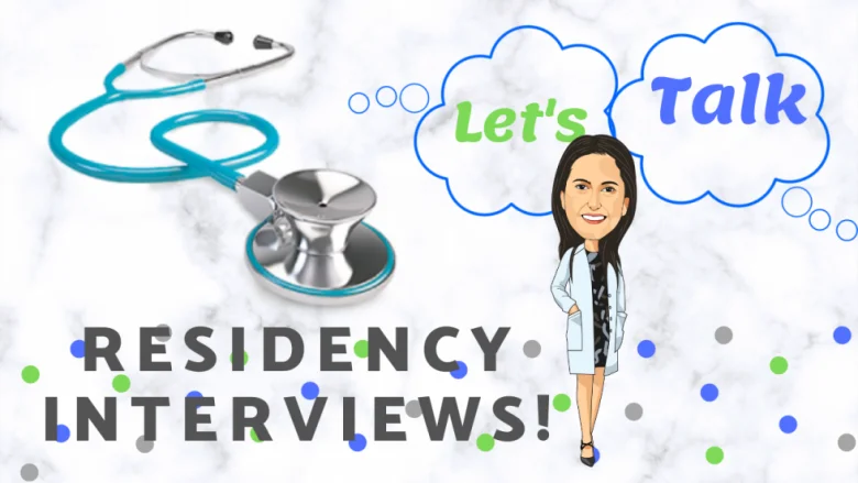 Residency Interviews